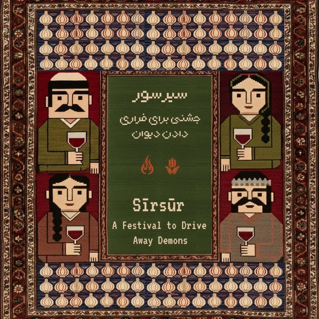 سیرسور | Sīrsūr

جشنی برای فراری دادن دیوان
A Festival to Drive Away Demons

در کتاب التفهیم، اثر ابوریحان بیرونی، آمده است که ایرانیان در چهاردهمین روز از دی ماه جشنی به نام &laquo;سیرسور&raquo; برگزار می&zwnj;کردند. آن&zwnj;ها در این جشن سیر، گوشت 