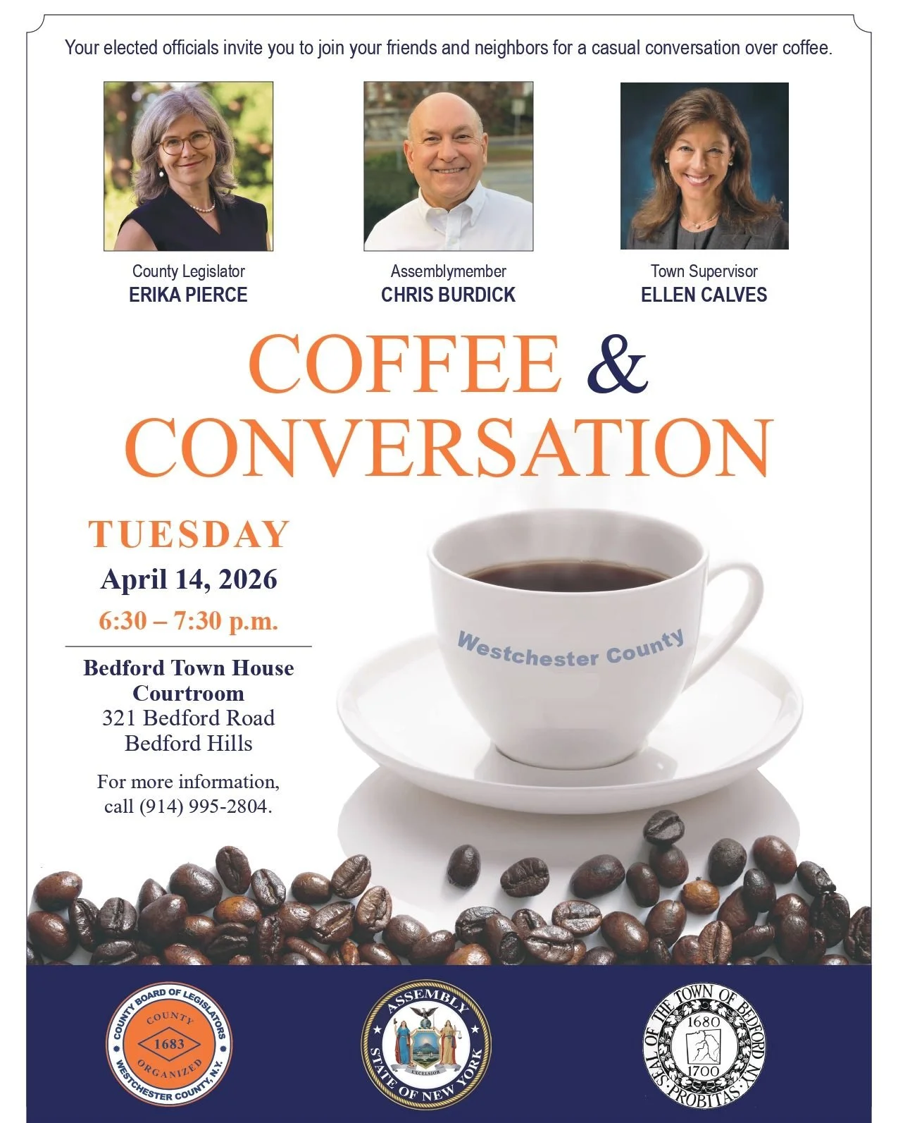Join me in on Tuesday, April 14 at 6:30pm for our Town of Bedford Coffee and Conversation! As always, you bring your questions and we&rsquo;ll bring the coffee. Very grateful for our Assemblymember Chris Burdick and Town Supervisor Ellen Calves who w