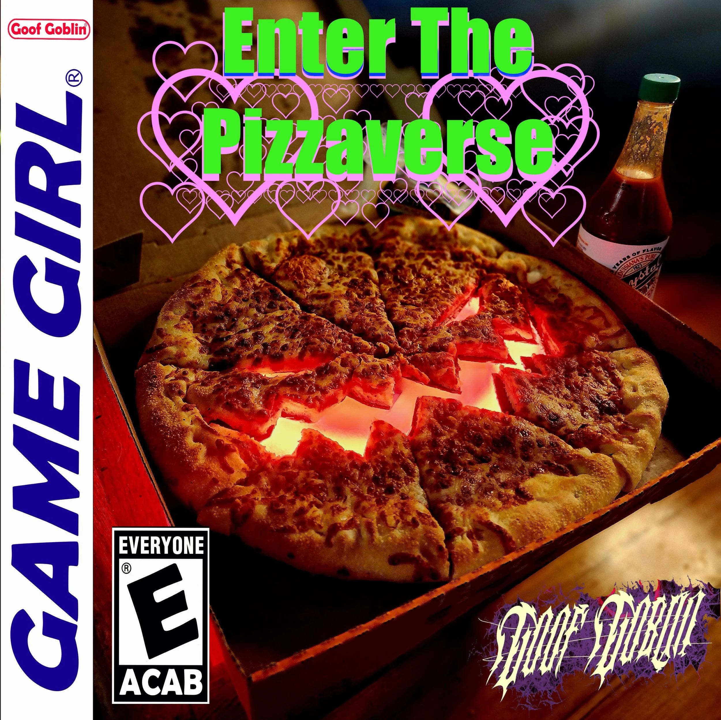 A pizza in a box with a bottle of ketchup in the background, with overlaid text saying 'Enter The Pizzaverse' and decorative hearts. There are logos for Goof Goblin and a rating label on the image.