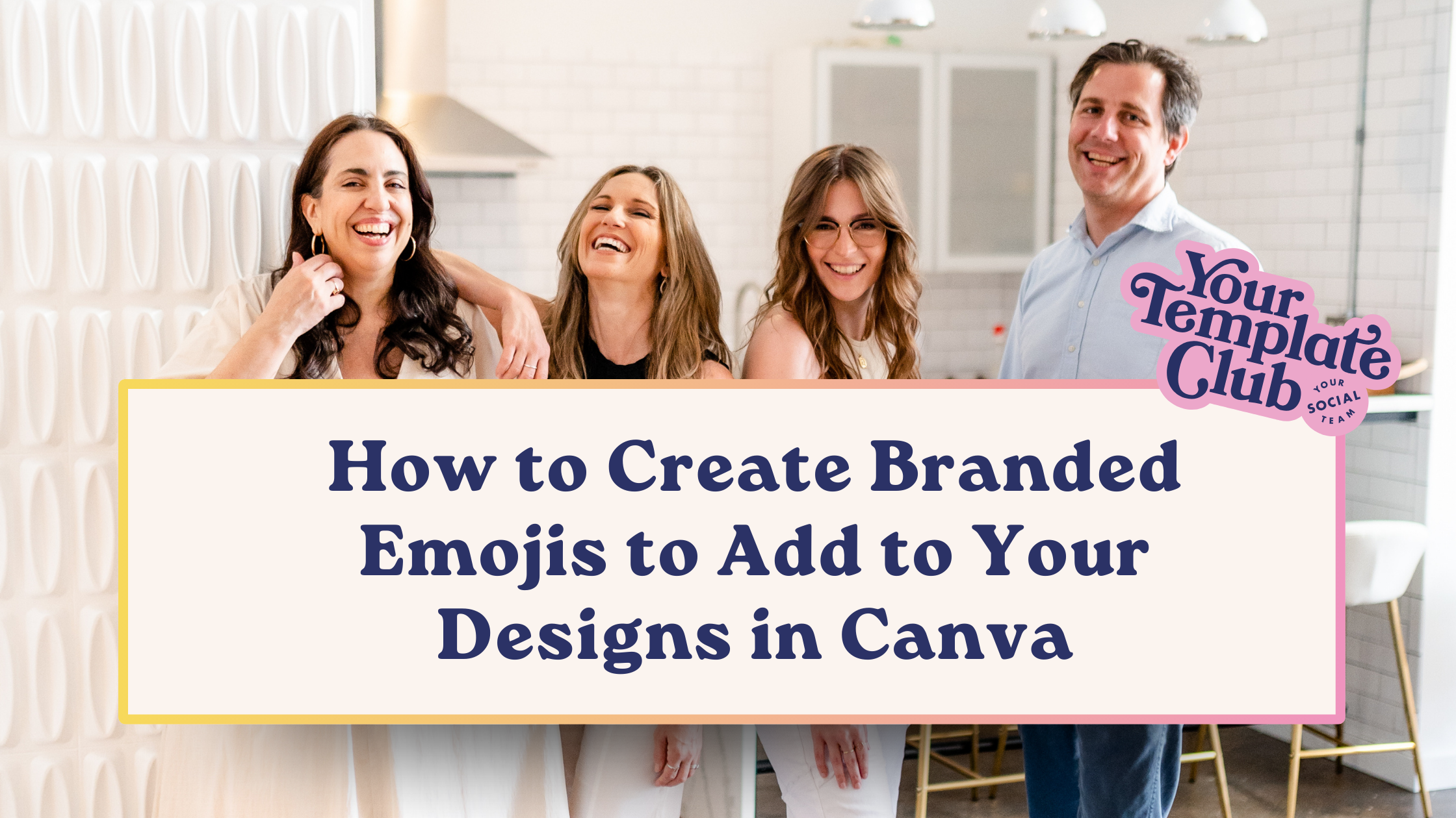 How To Create Branded Emojis To Add To Your Designs In Canva Your