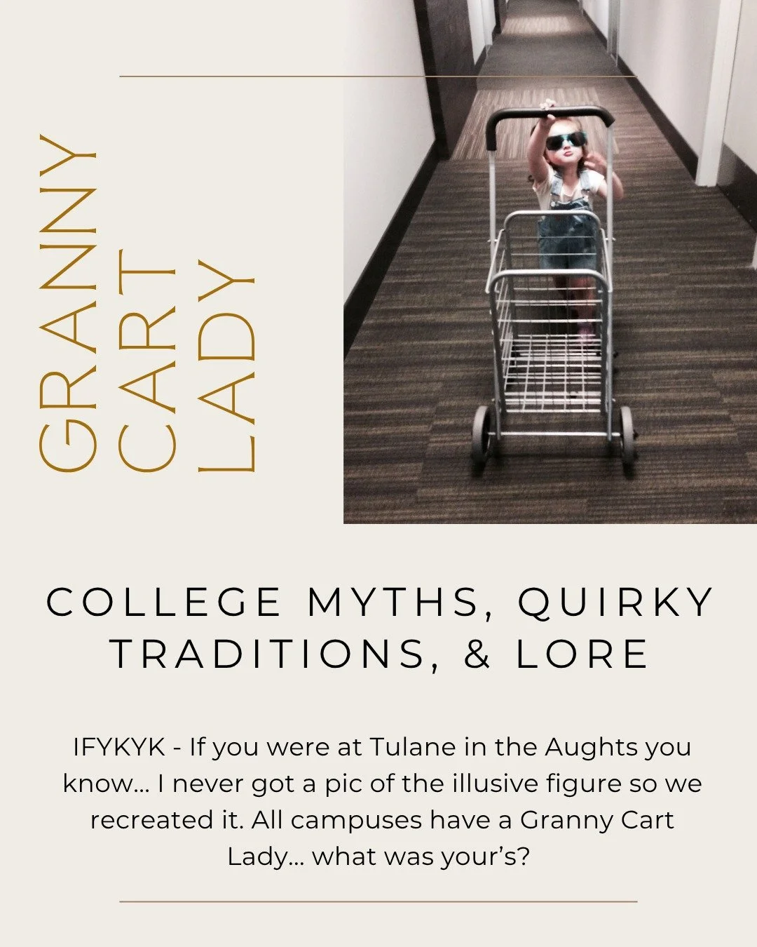 Every University has quirky traditions, myths, and unique characters. Its all part of what makes each campus special. 
While I was at @tulaneu we had Granny Cart Lady, an illusive and iconic octogenarian who would randomly audit classes all over camp