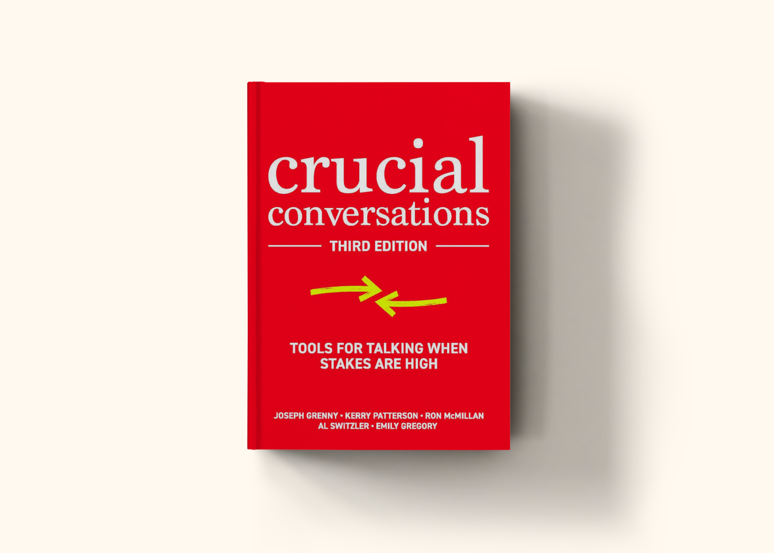 Crucial Conversations by Joseph Grenny