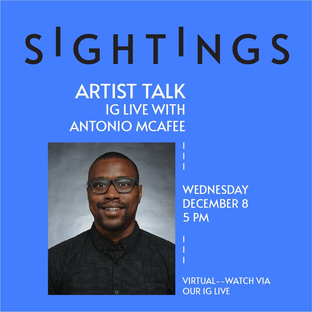 Announcing our last artist SIGHTINGS of the year! Join us Wednesday, December 8 at 5pm for a deep dive into Antonio McAfee's (@antonio_emca ) practice and how he made the otherworldly invasive plant images that currently hang in Plain Sight. Tune in 