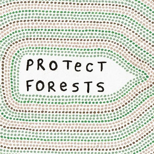 Protect Forests ~ Original