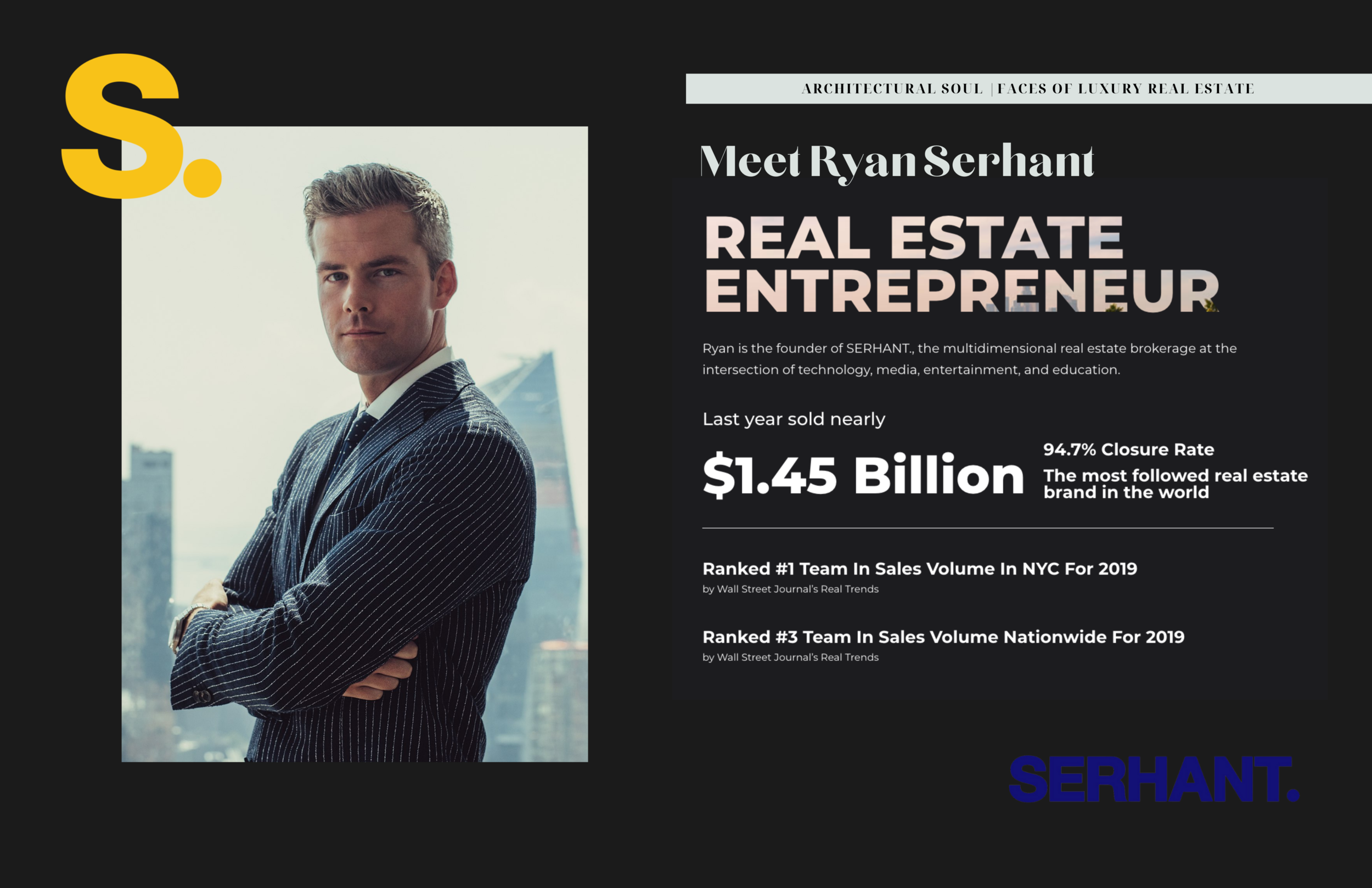 Architectural Soul Faces of Luxury Real Estate Meet Ryan Serhant — Architectural Soul