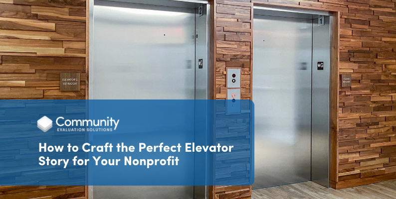 How to Craft the Perfect Elevator Story for Your Nonprofit
