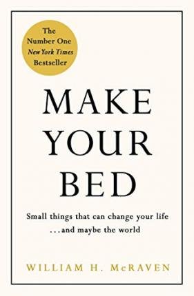 Make Your Bed by William H McRaven.jpeg