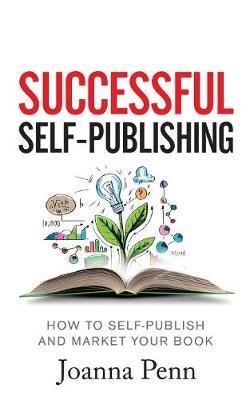 Successful Self Publishing by Joanna Penn.jpeg