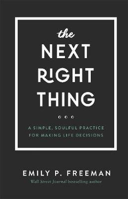 The Next Right Thing by Emily P Freeman.jpeg