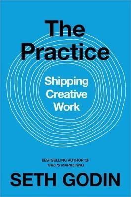 The Practice by Seth Godin.jpeg