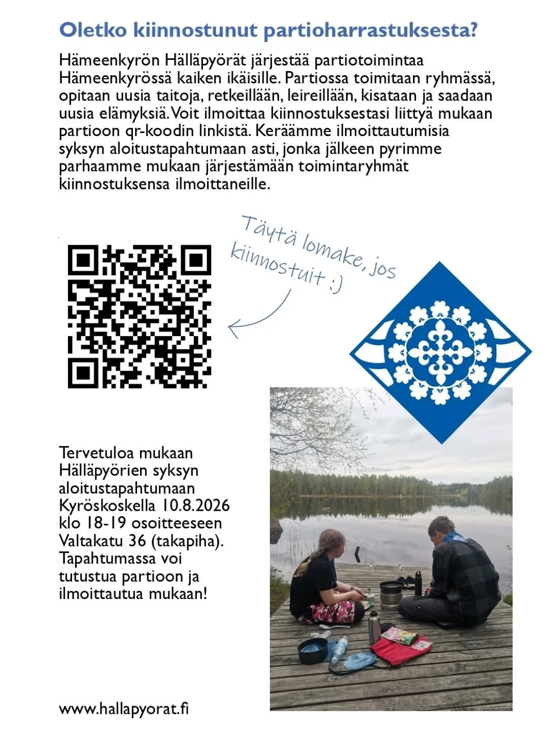 Oletko kiinnostunut partioharrastuksesta H&auml;ll&auml;py&ouml;riss&auml;? Voit t&auml;ytt&auml;&auml; lomakkeen my&ouml;s profiilin linkist&auml; :)