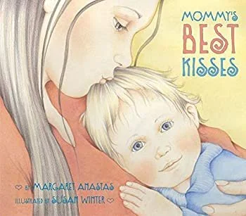 Mommy's Best Kisses.jpg