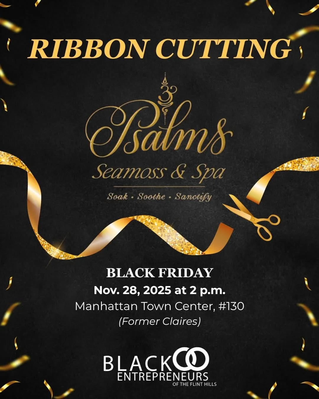✂️ TODAY!! ✨We&rsquo;re excited to celebrate Black Friday by highlighting local Black-owned business and economic growth! 🙌🏾

@psalmsseamoss opens this week at Manhattan Town Center, Suite #130 (formerly Claire&rsquo;s), bringing wellness to the he