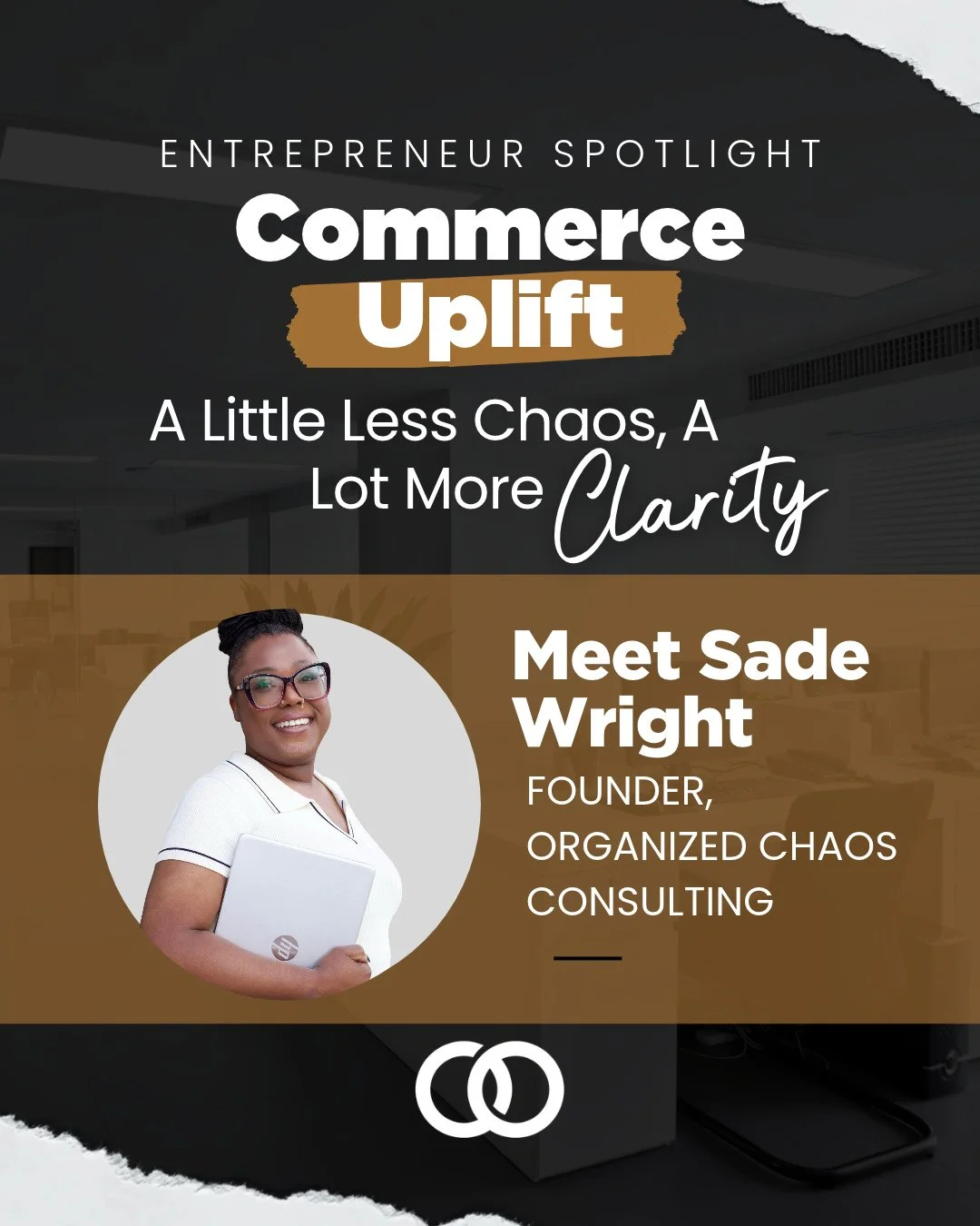 ✨ A little less chaos, a lot more clarity!⁠
⁠
Meet Sade Wright, founder of Organized Chaos Consulting LLC and a Commerce Uplift Cohort 3 entrepreneur!⁠
⁠
Through the program, Sade strengthened her business foundation, gained confidence, and clarified