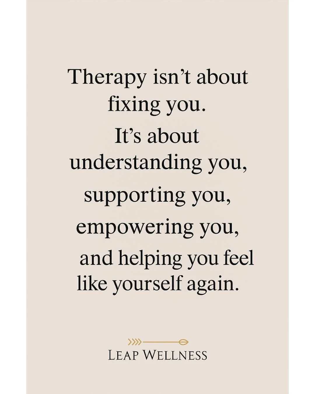 Therapy isn&rsquo;t about &ldquo;fixing&rdquo; you &mdash; because you&rsquo;re not broken.

In therapy, we make sense of your experiences, your nervous system responses, your patterns, and the parts of you that learned to survive. It&rsquo;s a space