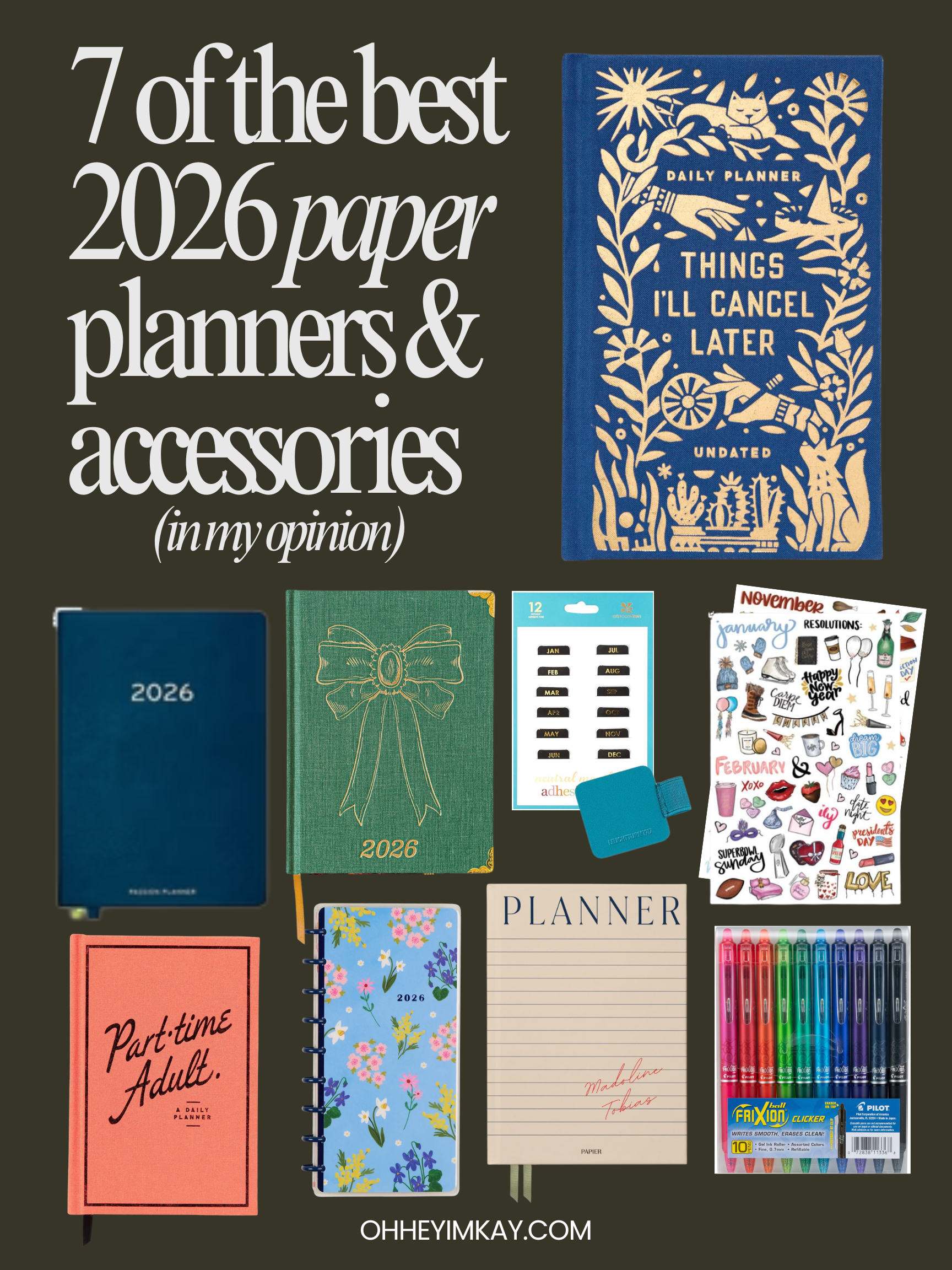 7 of the best 2026 paper planners + accessories (in my opinion)