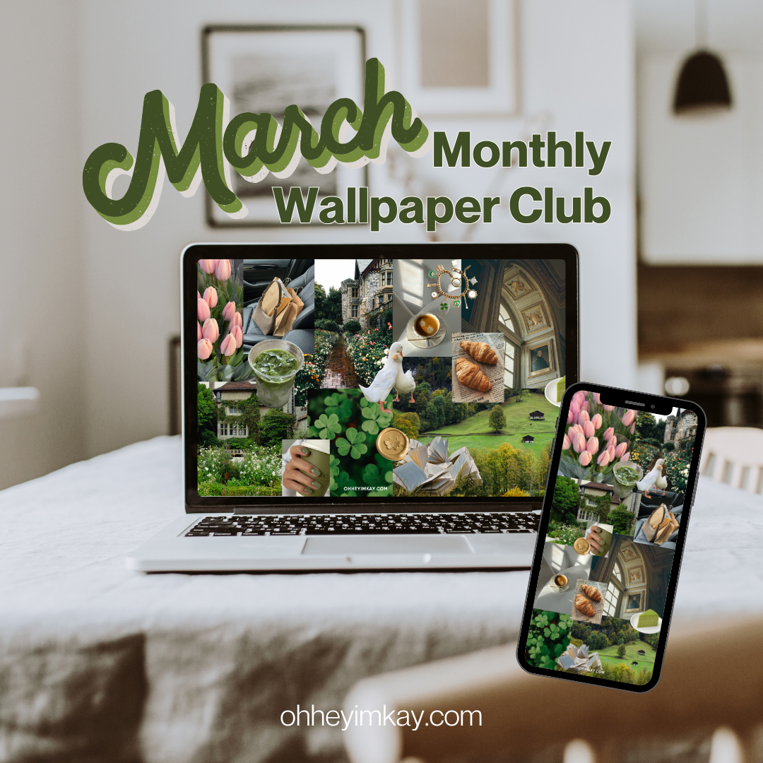 monthly wallpaper club: MARCH edition (free downloadable wallpapers!)