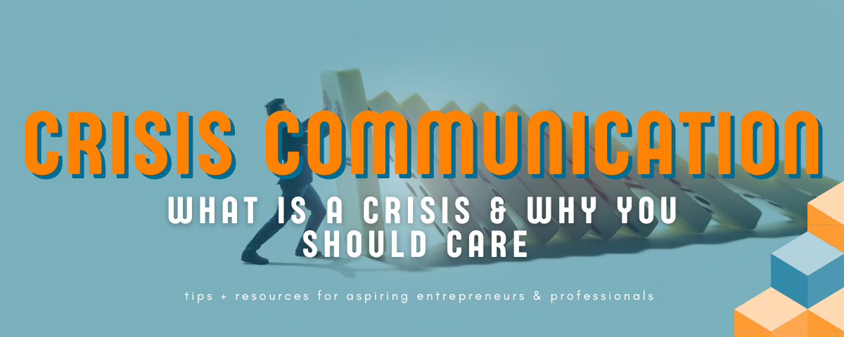  Crisis Communication: What is it and Why Should You Care?