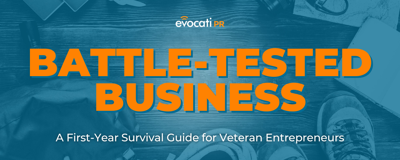 Battle-Tested Business: First-Year Survival Guide for Veteran Entrepreneurs