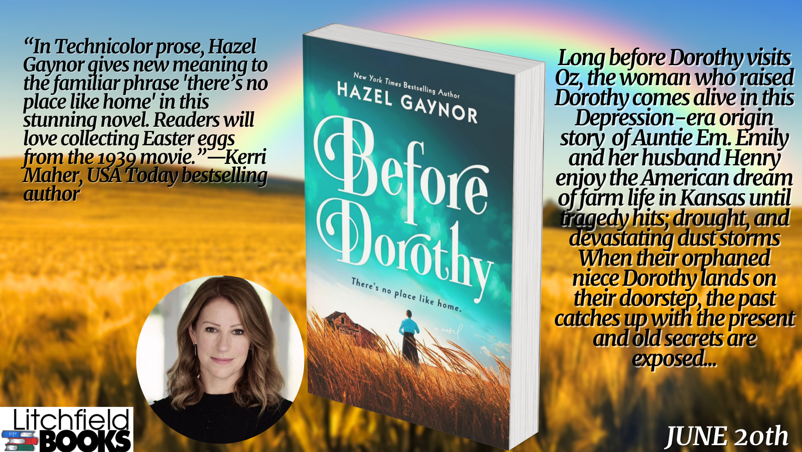 New York Times Bestselling Author Hazel Gaynor, “Before Dorothy”