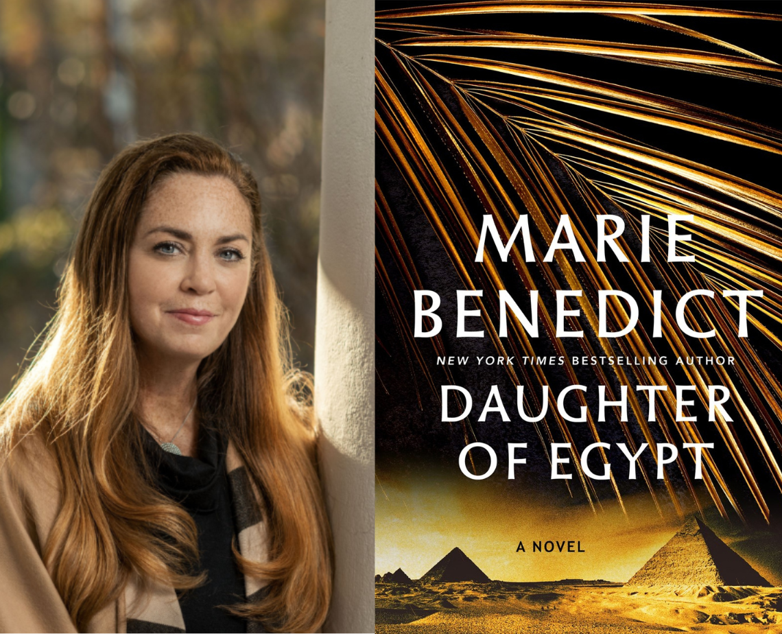 New York Times Bestselling Author Marie Benedict, “Daughter of Egypt”