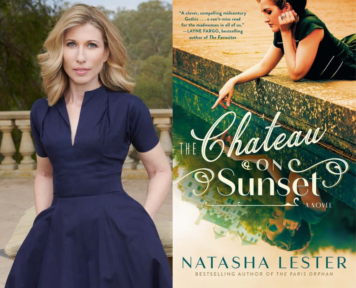 New York Times Bestselling Author Natasha Lester, “The Chateau on Sunset”