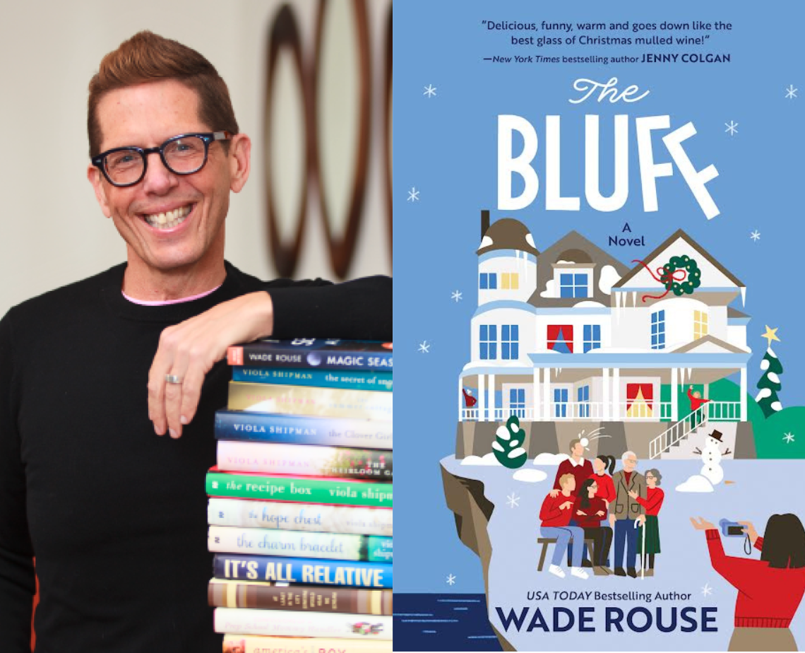 USA Today Bestselling Author Wade Rouse “The Bluff”