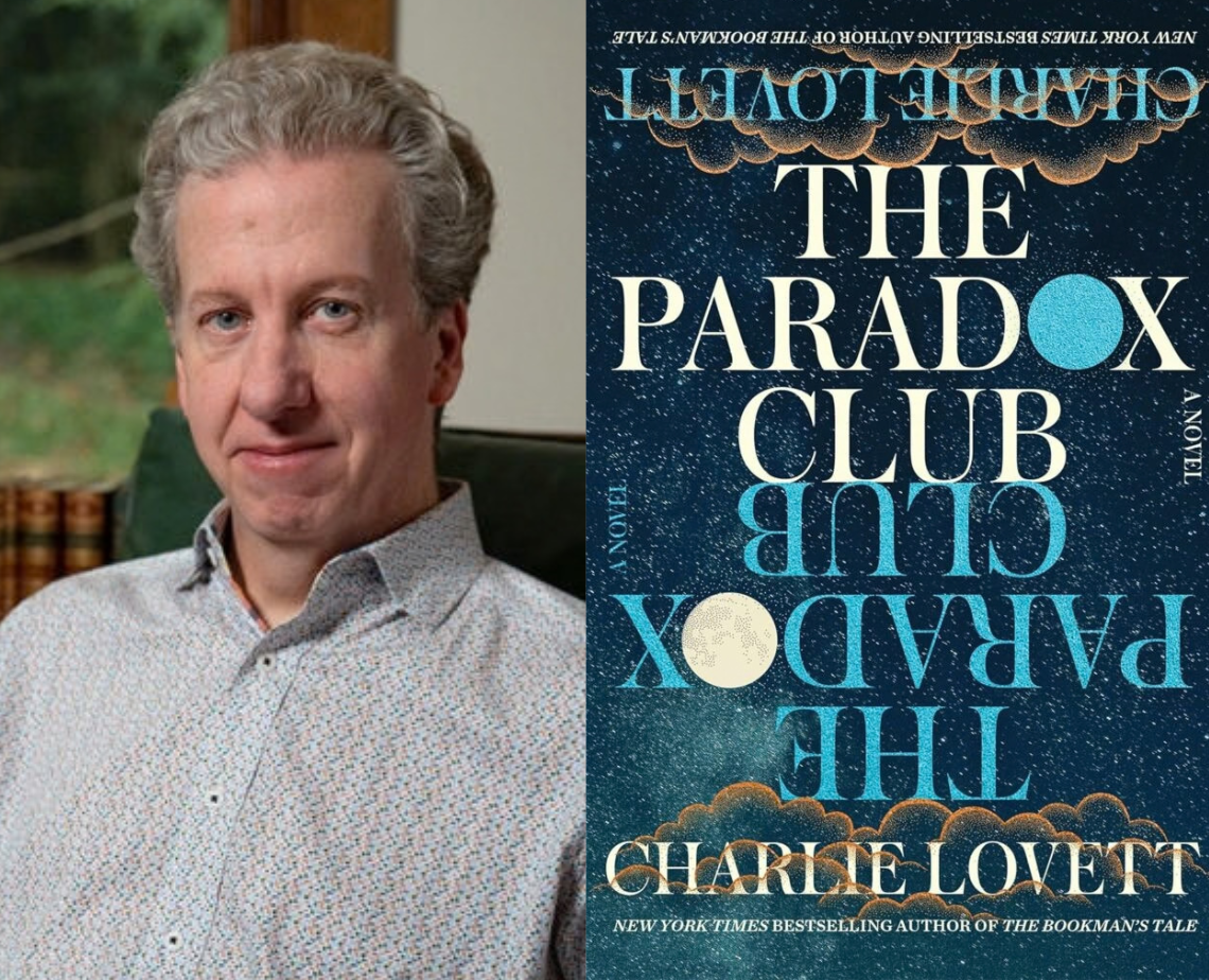 New York Times Bestselling Author Charlie Lovett, “The Paradox Club”