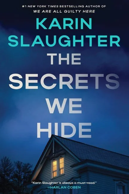 PRE-ORDER The Secrets We Hide, by Karin Slaughter *Signed Copy