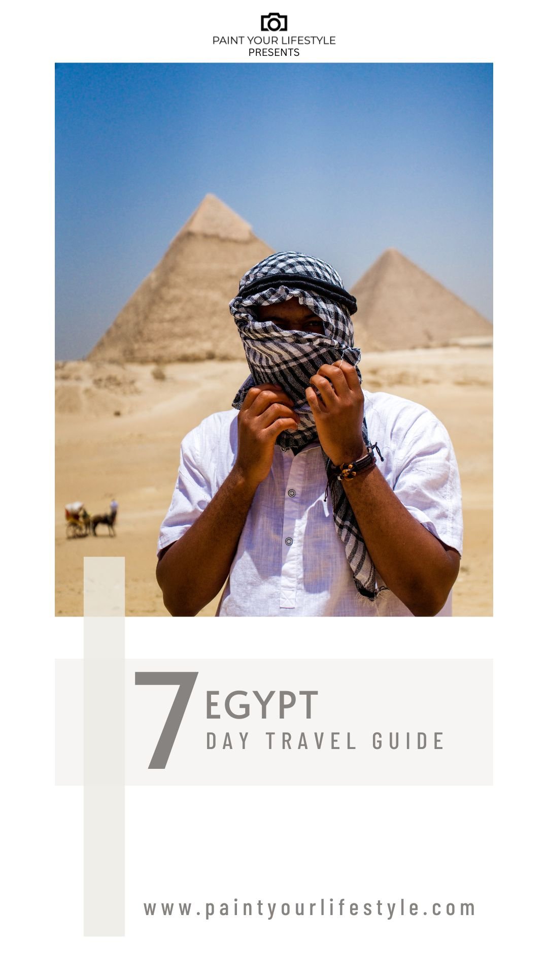 Egypt 7 Day Travel Guide