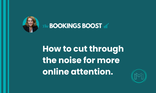 How to Cut through the Noise for More Attention Online.