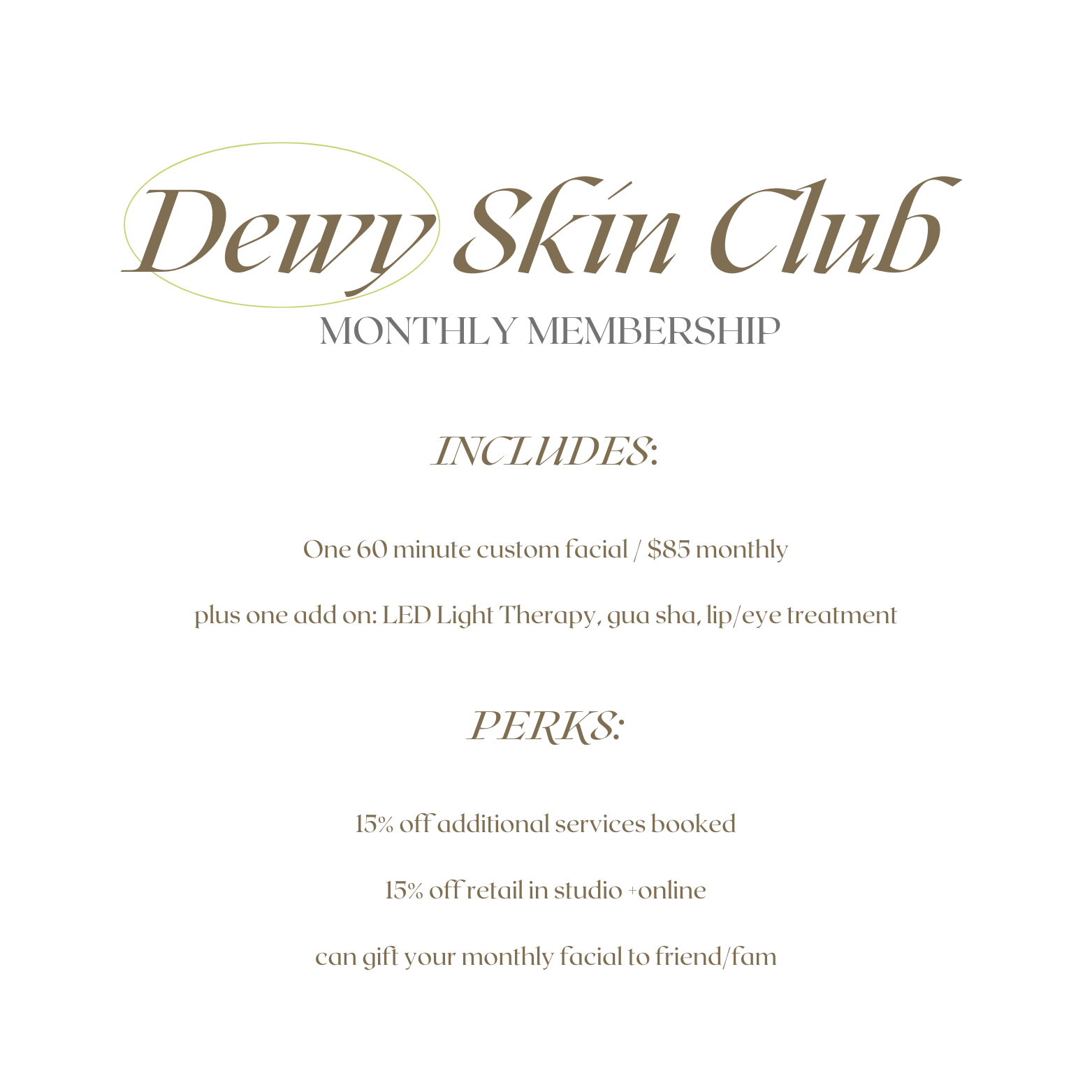 DEWY SKIN STUDIO — Dewy Skin Club Membership