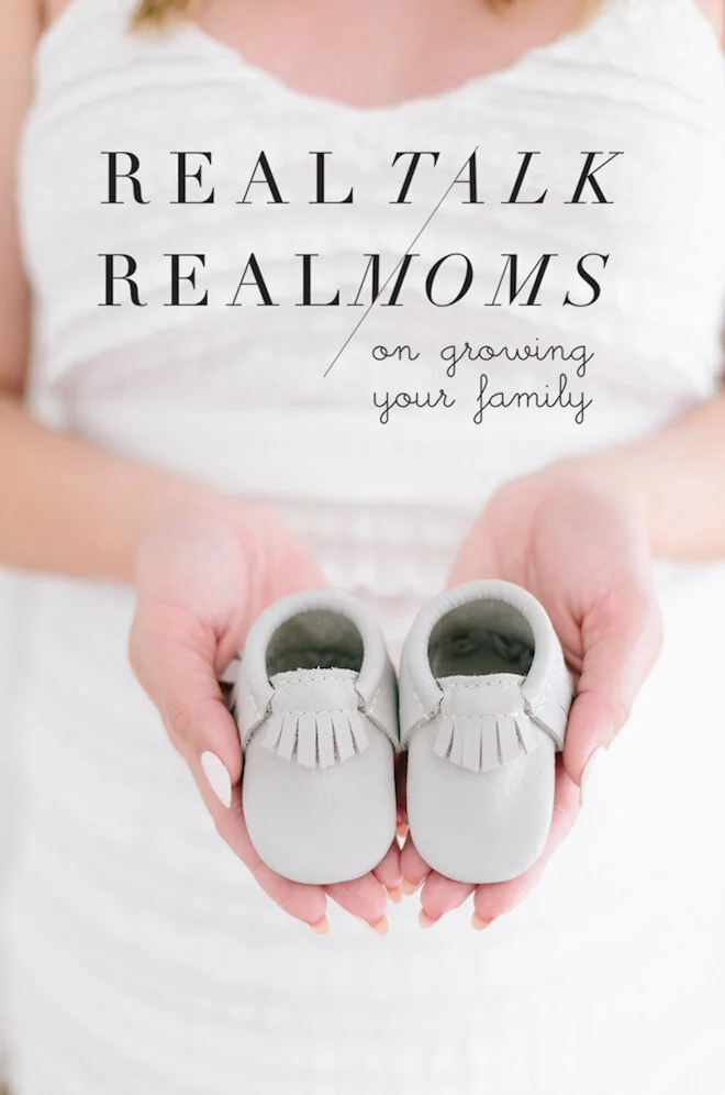 Real Talk With Real Moms / Growing Your Family