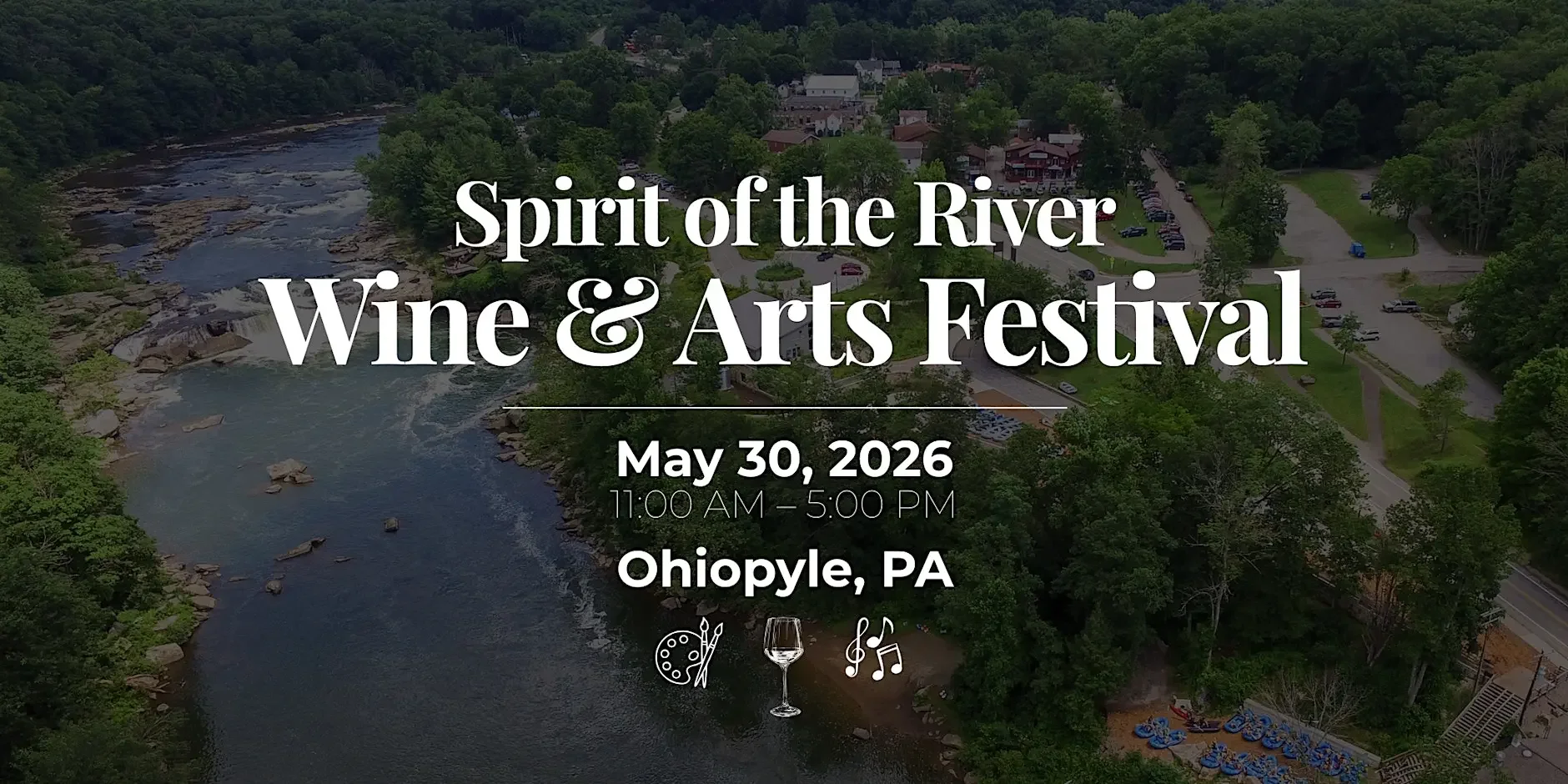 Spirit of the River: Ohiopyle Wine and Arts Festival
