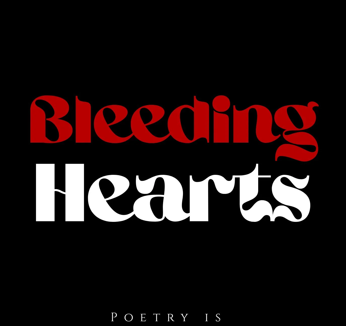 Bleeding Hearts Poetry Book