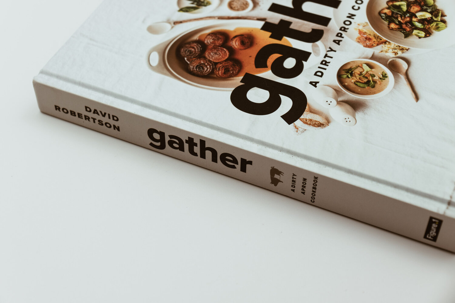 Gather A Dirty Apron Cookbook By David Robertson Bfearless