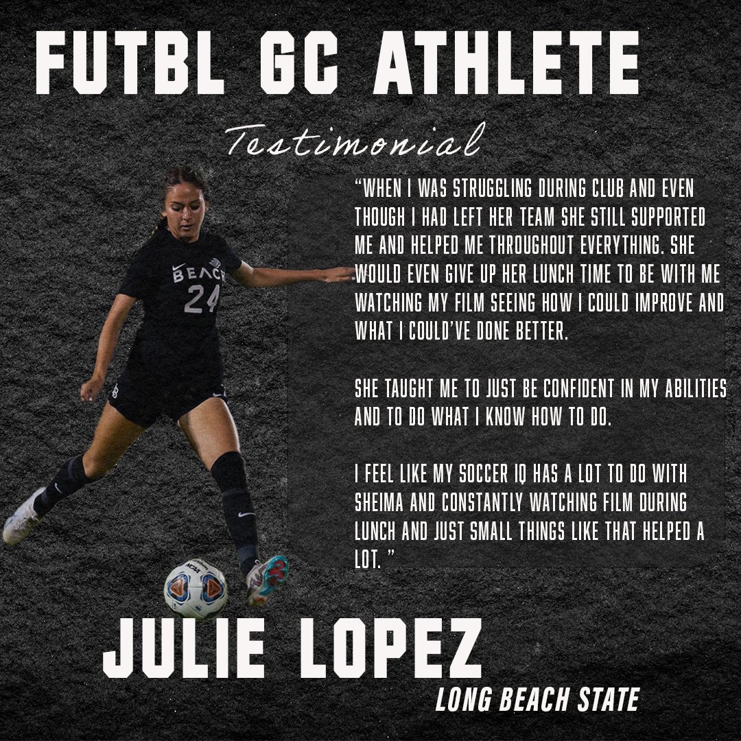A female soccer player from Long Beach State, wearing a jersey with the number 24, is shown kicking a soccer ball. The image includes a testimonial text about the player's experience and support from a mentor, emphasizing confidence and skill development. The text is accompanied by the title 'FUTBL GC Athlete' and the name Julie Lopez.