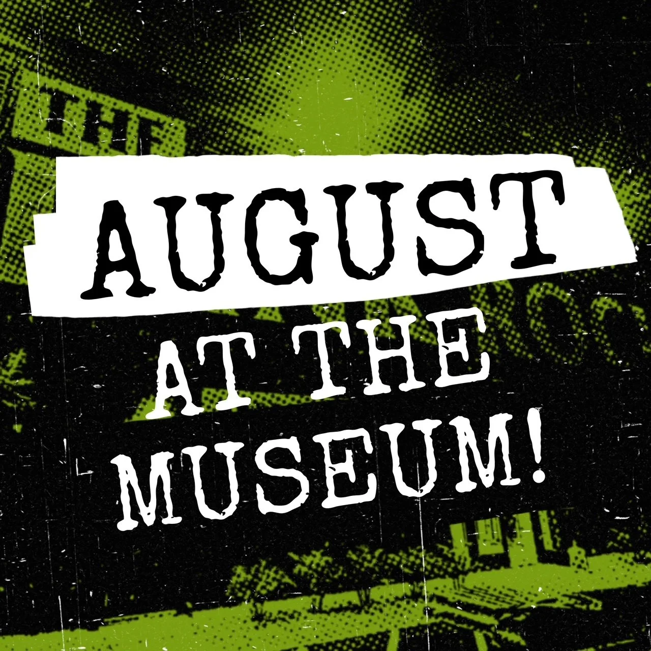 August At The Museum