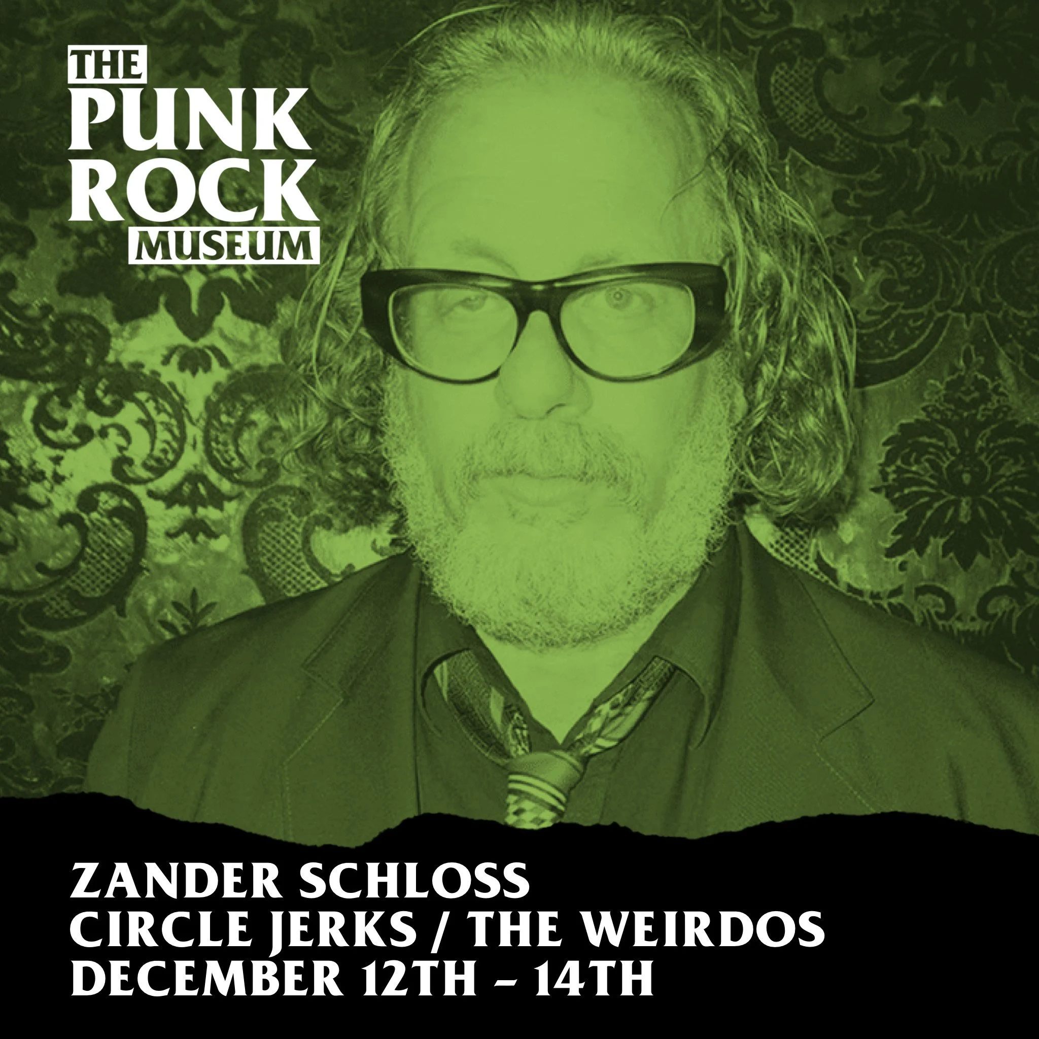 ZANDER SCHLOSS - CIRCLE JERKS / THE WEIRDOS GUIDED TOURS DEC 12TH -14TH