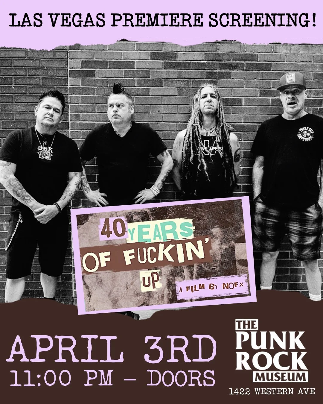 April 3rd: 40 Years of Fuckin' Up Las Vegas Premiere Screening!