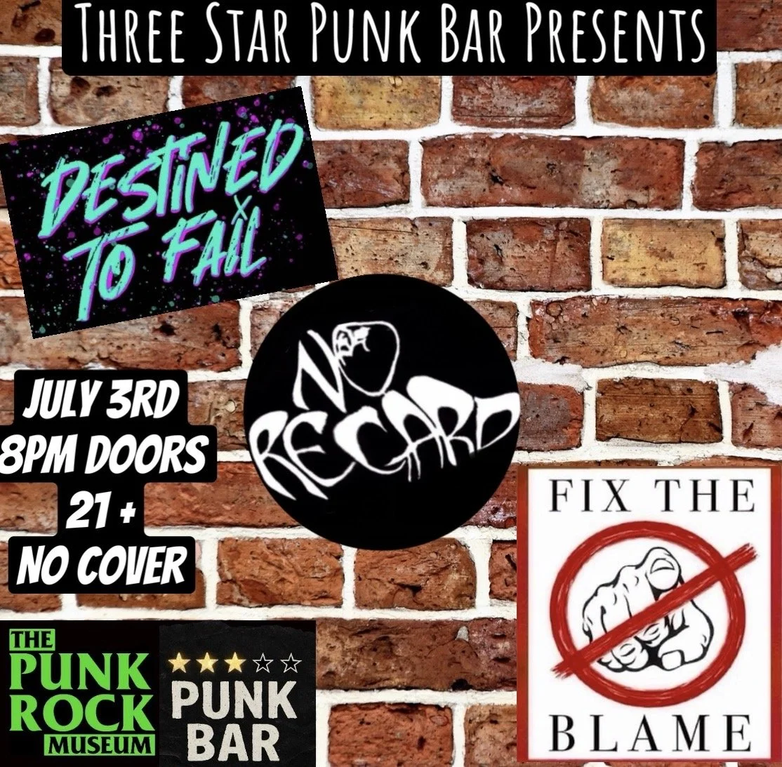 3 star punk bar presents - destined to fail - no regard - fix the blame