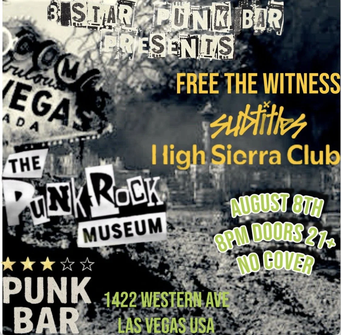 3 STAR PUNK BAR PRESENTS - FREE THE WITNESS - SUBTITLES. -HIGH SIERRA CLUB