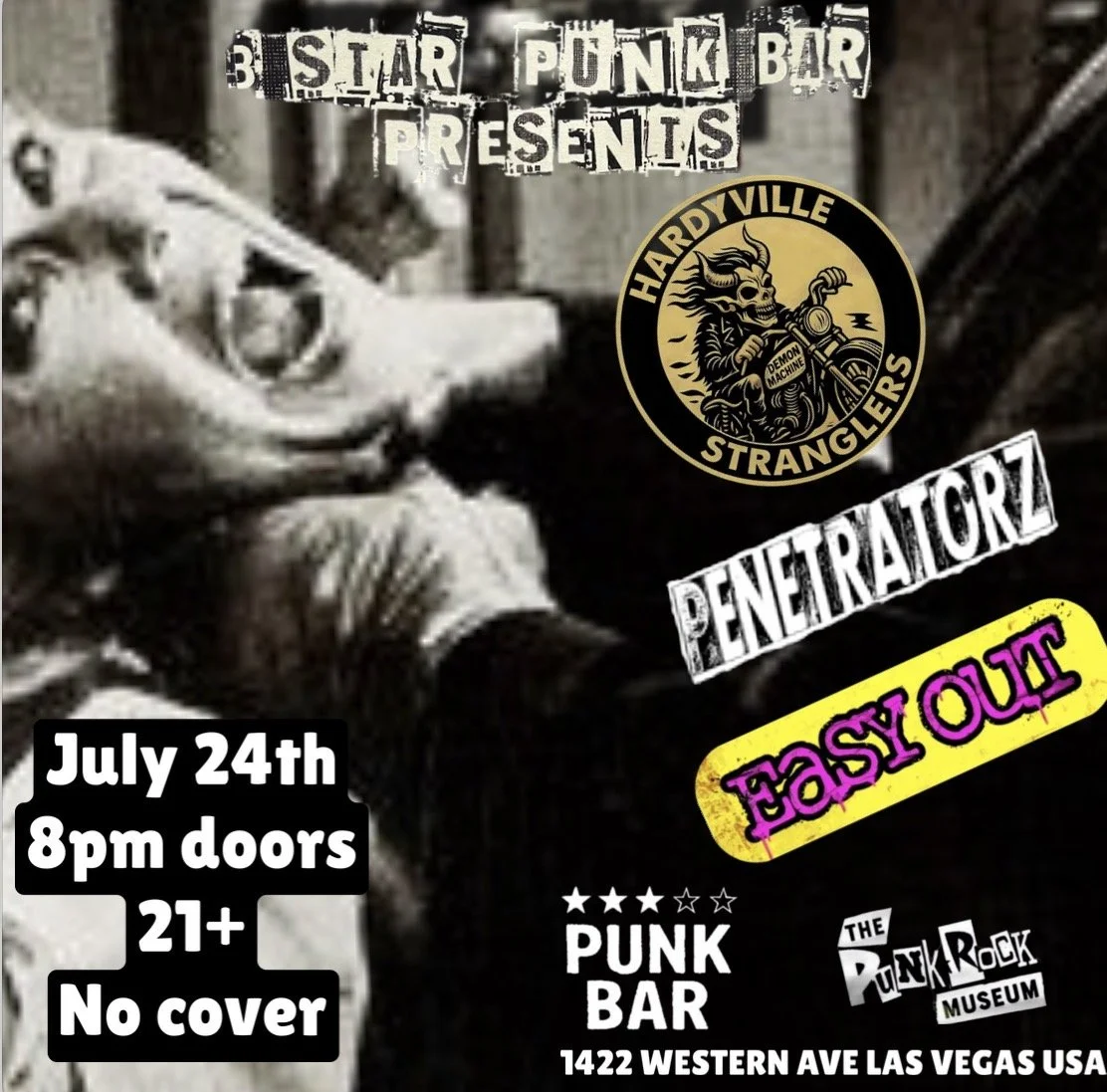 3 STAR PUNK BAR PRESENTS - HARDYVILLE STRANGLERS - PENETRATORZ - EASY OUT