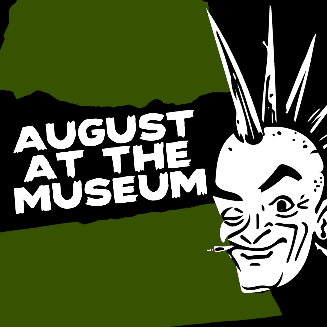 august at the museum