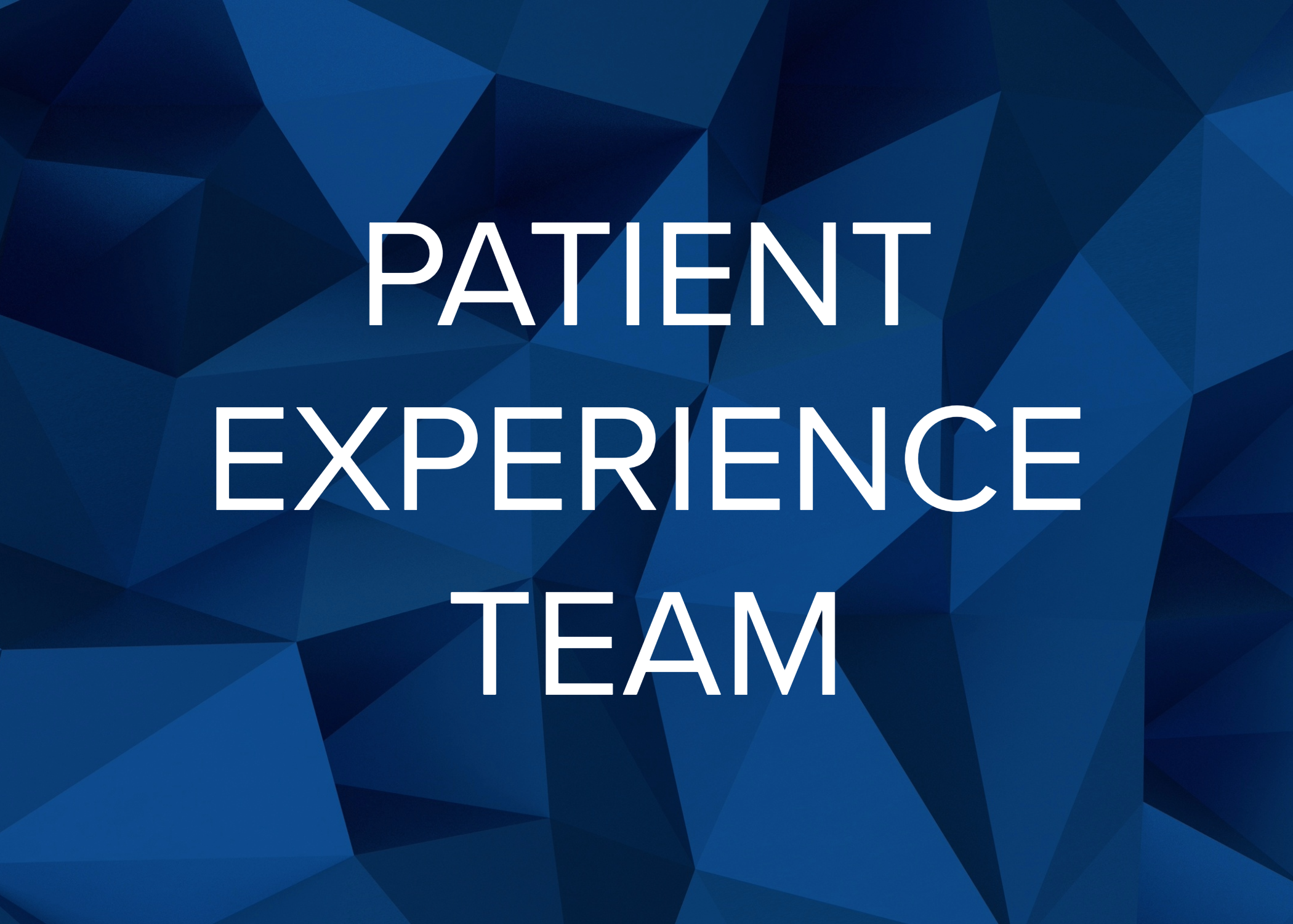 Patient Experience Team