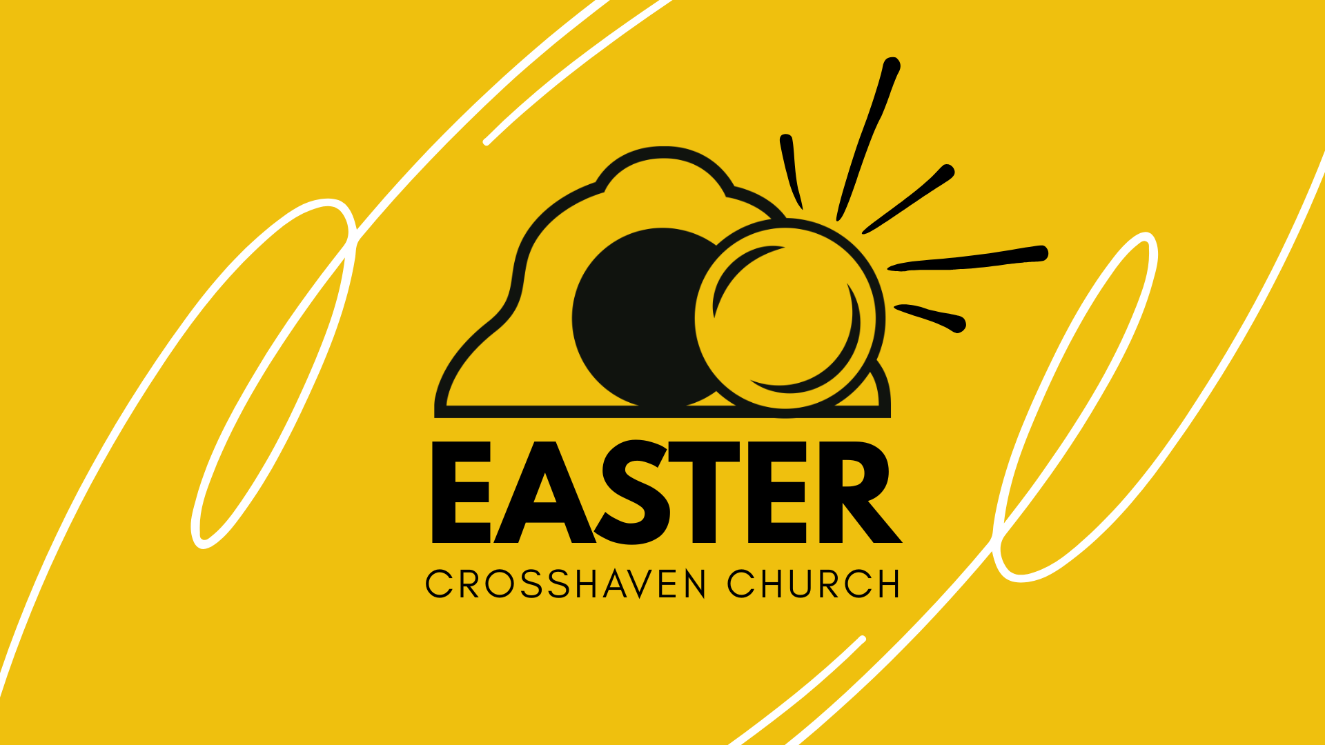 Yellow graphic with a stylized empty tomb and rising sun icon above the words “EASTER” and “Crosshaven Church,” with white curved line accents in the background.