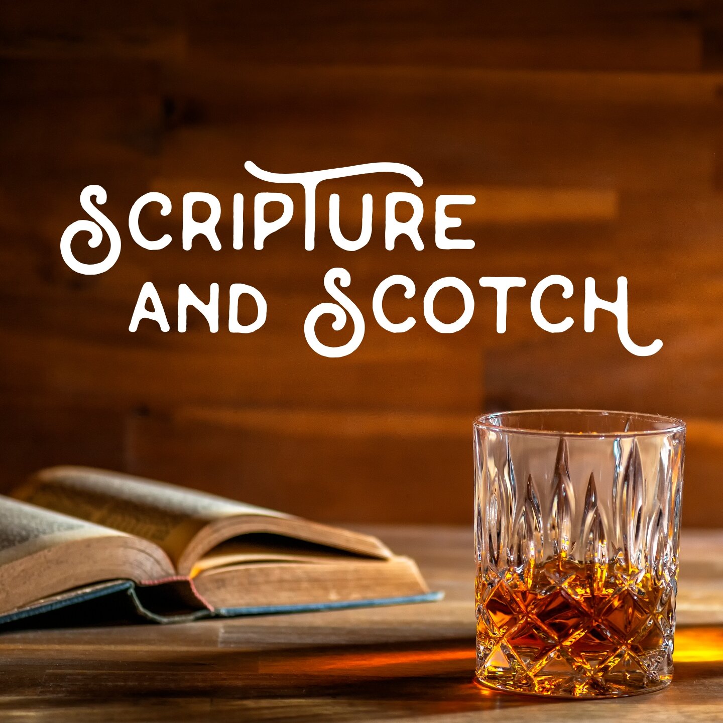 Scripture & Scotch