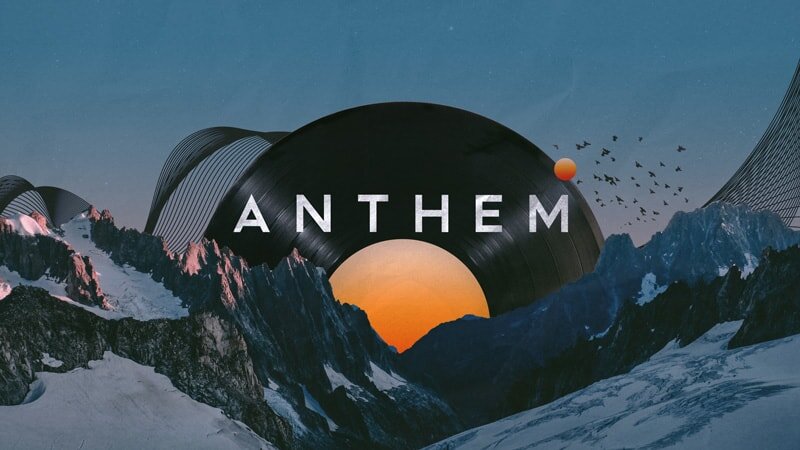 Anthem Week 4