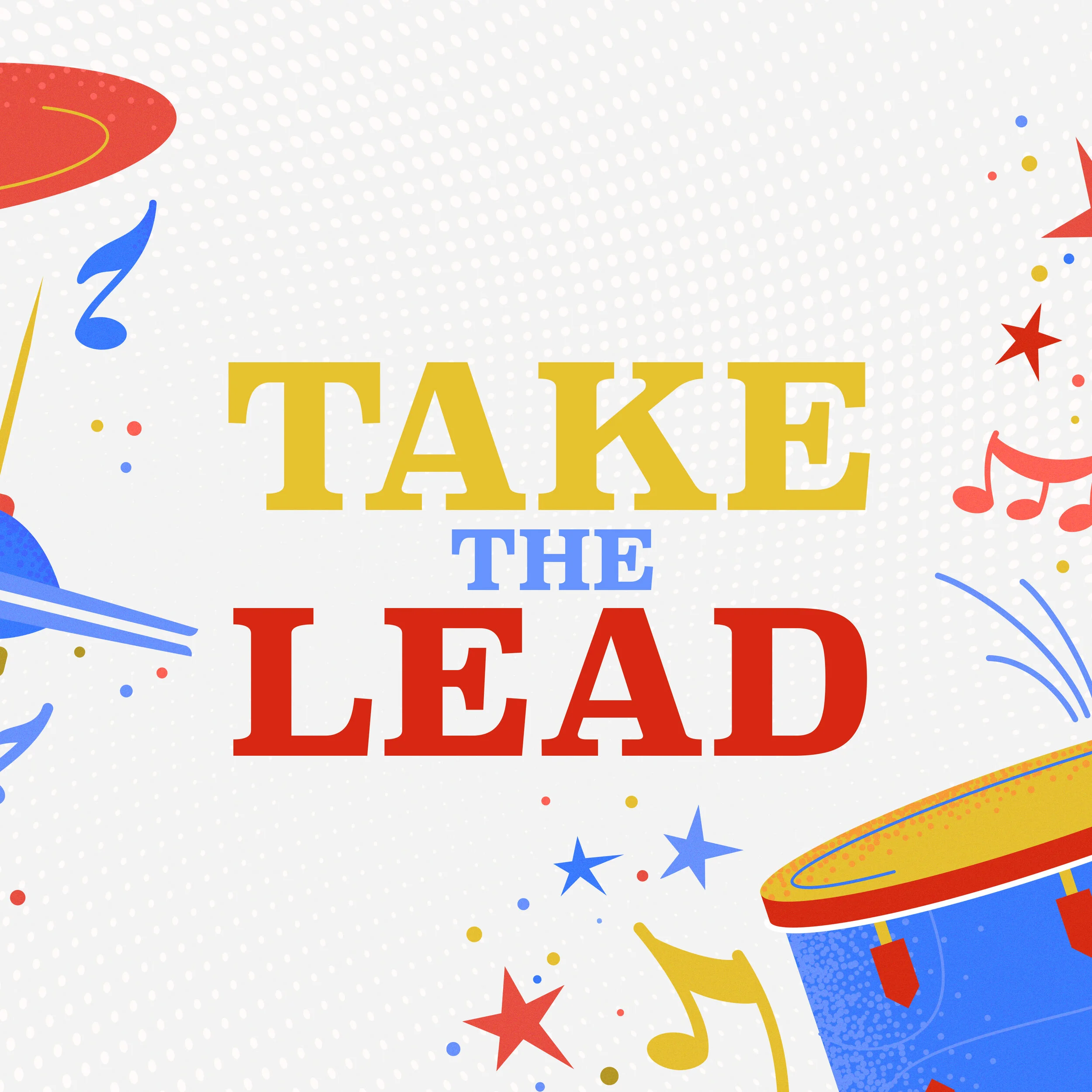 Take the Lead | Week 4 | June 27