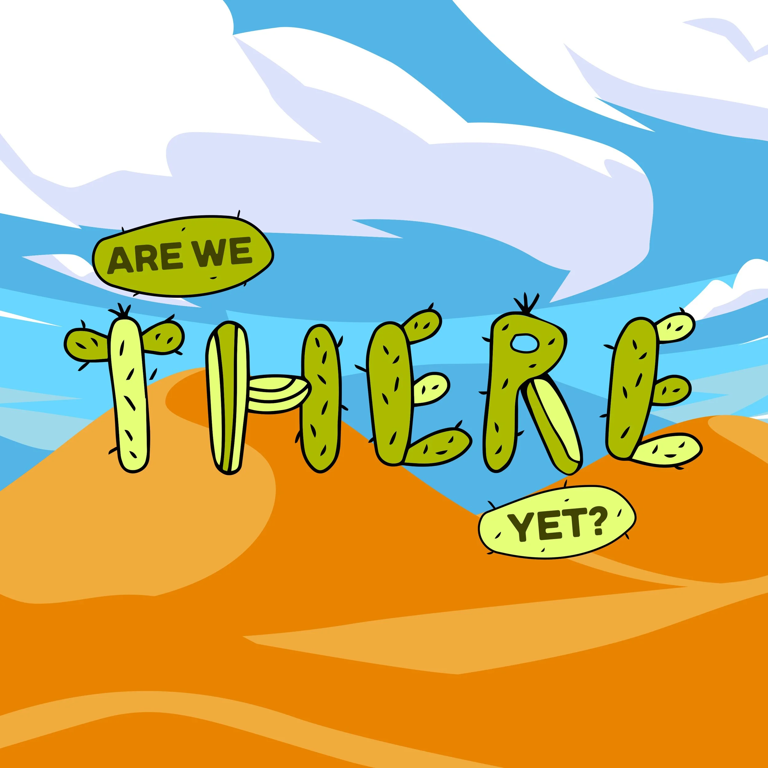 Are we there yet? | Week 5 | October 29